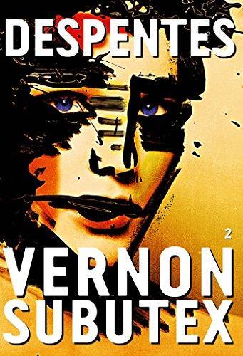 vernon subutex, tome 2