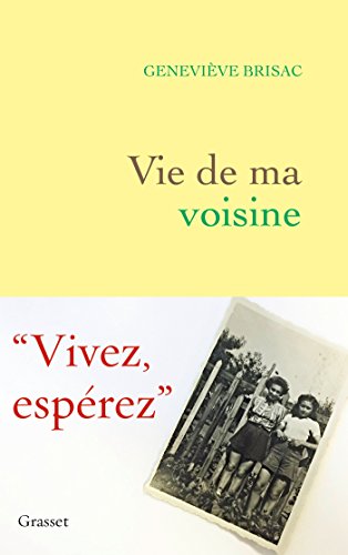 vie de ma voisine
