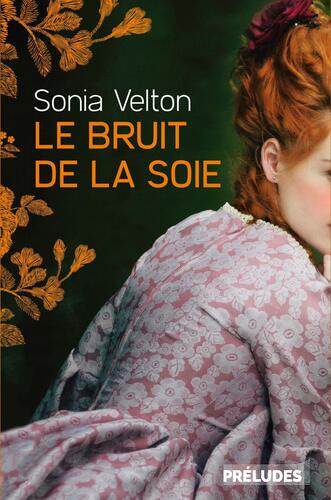le bruit de la soie  