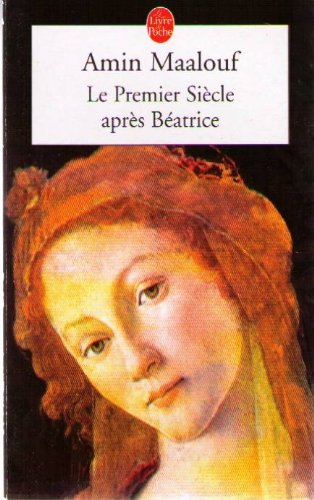 le premier siècle après béatrice  