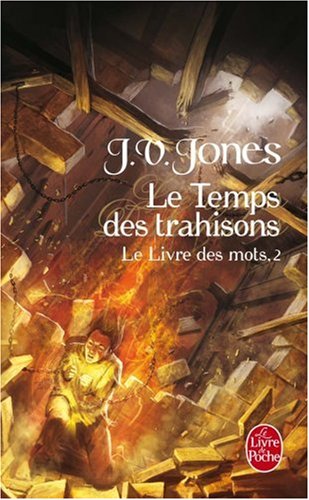livre des mots (le) : temps des trahisons (le) t2 [LIV2]