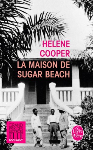 la maison de sugar beach : réminiscences d'une enfance en afrique  