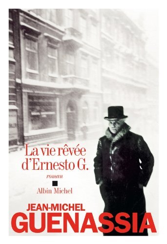 la vie rêvée d'ernesto g.   [33197]