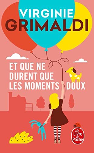 et que ne durent que les moments doux [36114]