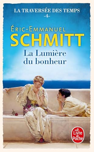 la traversée des temps  la) -tome 4 - lumière du bonheur   [4]