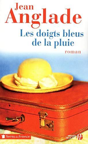 les doigts bleus de la pluie  