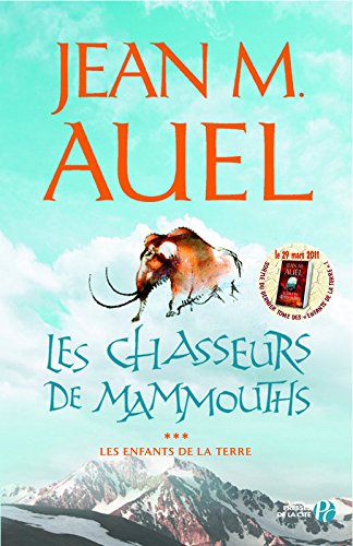 les chasseurs de mammouths   [T3]