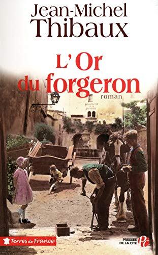 l'or du forgeron