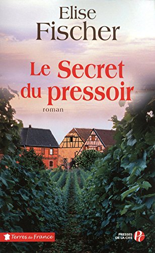 le secret du pressoir  