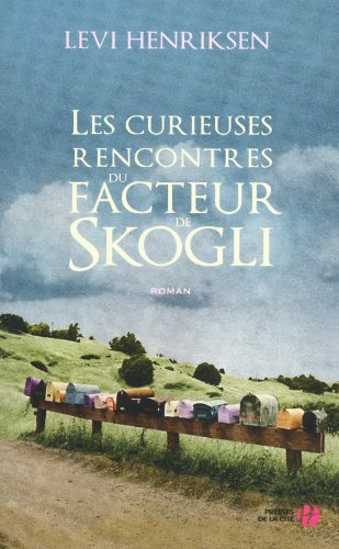 les curieuses rencontres du facteur de skogli  