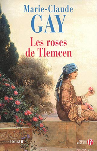 roses de tlemcen (les )