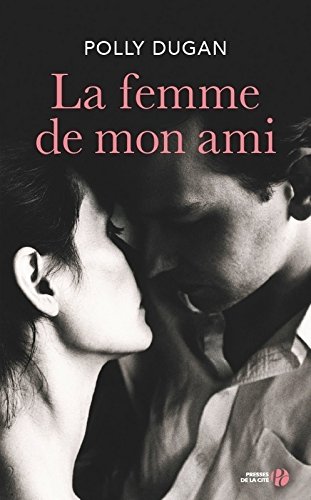 la femme de mon ami  