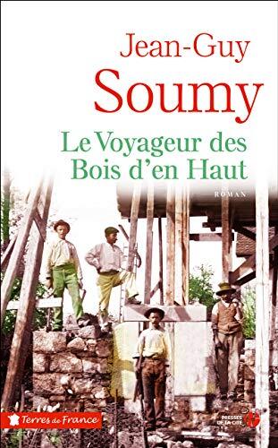 le voyageur des bois d'en haut  