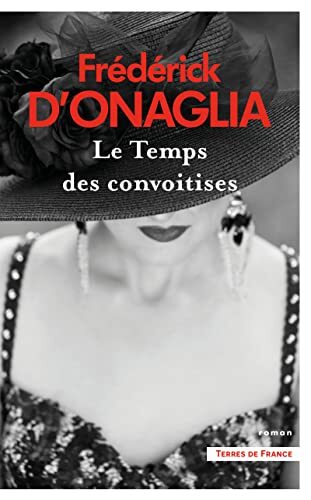 le temps des convoitises  
