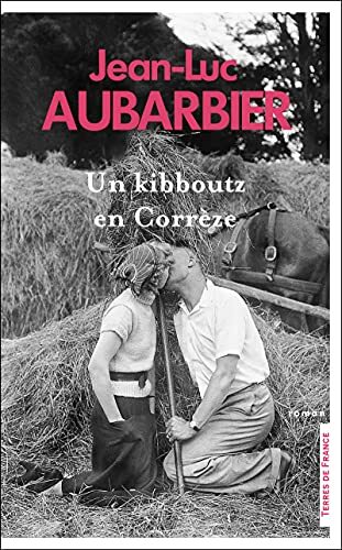 un kibboutz en corrèze  