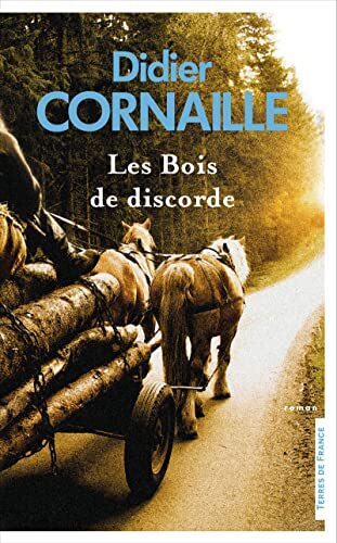 les bois de discorde  