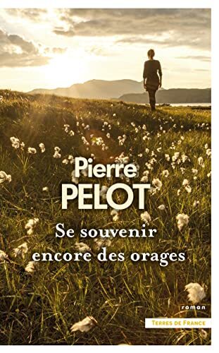 se souvenir encore des orages