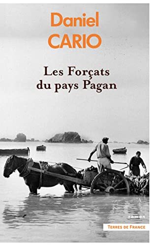les forçats du pays pagan  