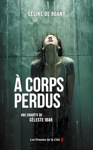 a corps perdus
