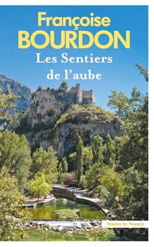 les sentiers de l'aube  