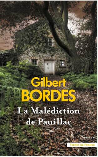 la malédiction de pauillac  