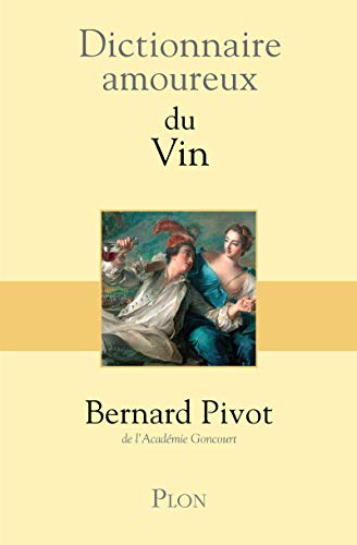 dictionnaire amoureux du vin