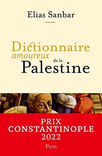 dictionnaire amoureux de la palestine