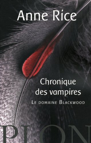 chronique des vampires : le domaine de blackwood