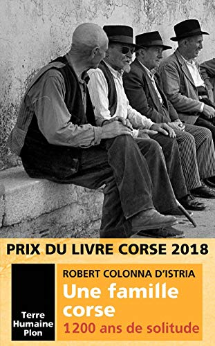 une famille corse : 1200 ans de solitude  
