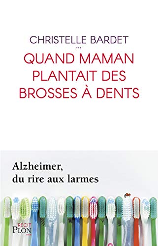 quand maman plantait des brosses à dent