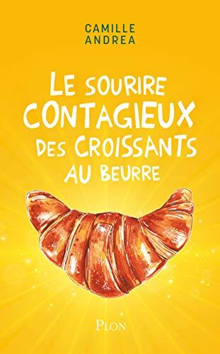 le sourire contagieux des croissants au beurre  