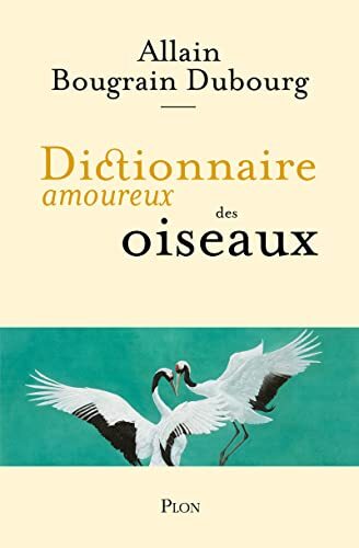 dictionnaire amoureux des oiseaux