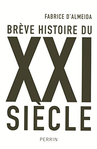 brève histoire du xxie siècle