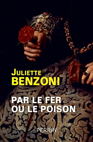 par le fer ou le poison