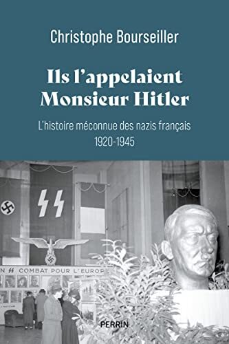 ils l'appelaient monsieur hitler