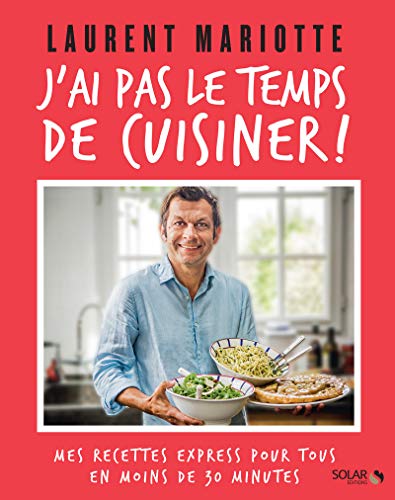 j'ai pas le temps de cuisiner !