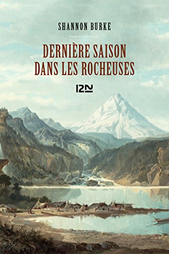 dernière saison dans les rocheuses