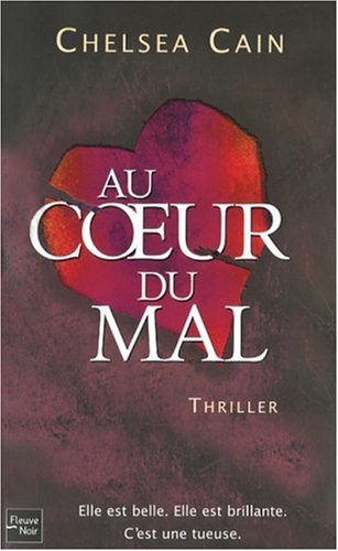 au coeur du mal