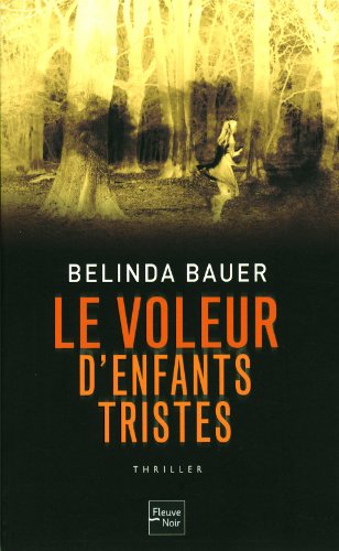 le voleur d'enfants tristes  