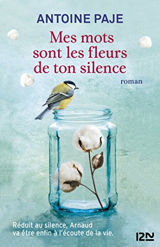 mes mots sont les fleurs de ton silence