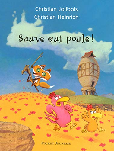 sauve qui poule !
