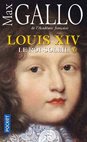 louis xiv, t01. le roi-soleil [1]