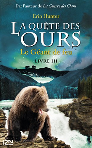 la quête des ours : cycle i   [3]