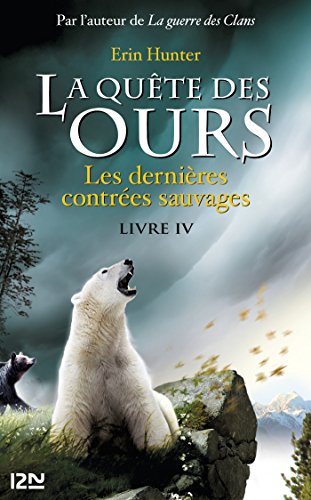 la quête des ours : cycle i   [4]