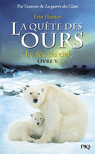 la quête des ours : cycle i   [5]