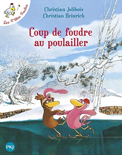 coup de foudre au poulailler