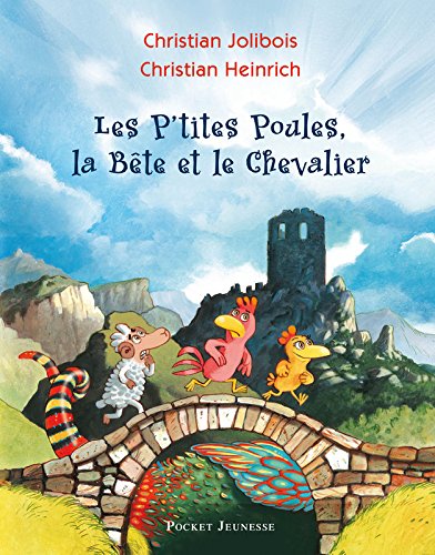 les p'tites poules, la bête et le chevalier  