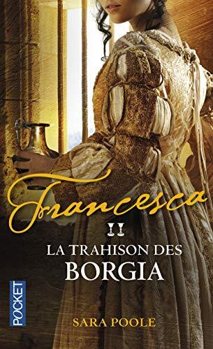 la trahison des borgia  