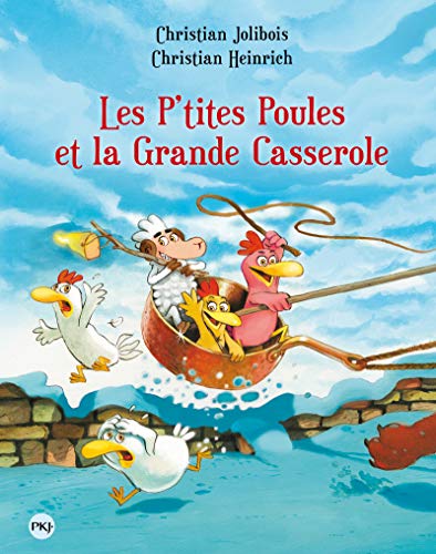 les p'tites poules et la grande casserole  