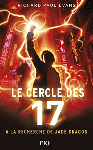 le cercle des 17, t04. à la recherche de jade dragon   [4]